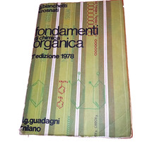 Fondamenti di chimica organica G.Bianchetti V.Rosnati Ed Guadagni