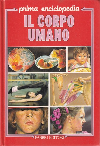 Prima enciclopedia corpo - prima,