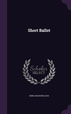 Bullock - Short Ballot - New