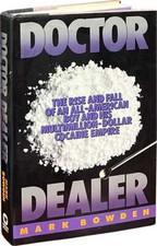 Mark Bowden / Doctor Dealer