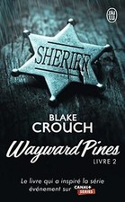 Wayward pines, livre 2 von
