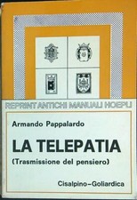 LA TELEPATIA PAPPALARDO ARMANDO CISALPINO GOLIARDICA 1977 BROSSURA