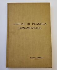 Architettura / Design : LEZIONI DI PLASTICA ORNAMENTALE di Marco Comolli (1967)