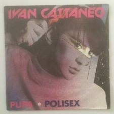 Ivan Cattaneo - Pupa / Polisex