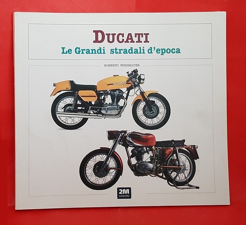 Ducati grandi stradali - ducati, le