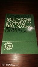 F. MONTUSCHI ET AL. - VALUTAZIONE SCOLASTICA E SCHEDA DELL'ALUNNO - C58
