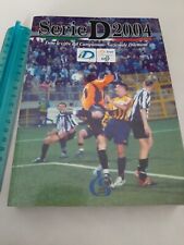 ALMANACCO CALCIO SERIE D DILETTANTI TUTTE LE CIFRE CAMPIONATO NAZIONALE 2004