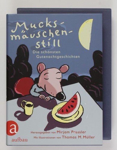 Mucksmäuschenstill die - mucksmäuschenstill.,