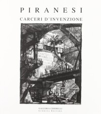 Piranesi. Carceri