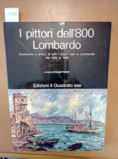 I PITTORI DELL'800 LOMBARDO -