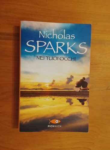 Nicholas sparks nei - nei, tuoi