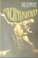 CAROLINA INVERNIZIO!  OMBONI IDA - POLI PAOLO MILANO LIBRI EDIZIONI 1970