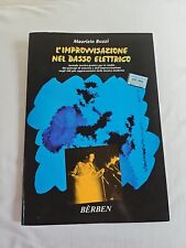 L'IMPROVVISAZIONE NEL BASSO ELETTRICO  - M. BOZZI - METODO TEORICO PRATICO 1990