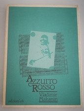 Vladimir Makanin - Azzurro e
