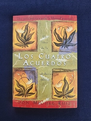 Los cuatro acuerdos por don - los,