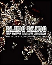 Bling Bling : Hip Hop's Crown