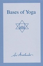 Bases of Yoga von Sri Aurobindo | Buch | Zustand sehr gut