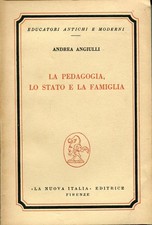 Andrea Angiulli = LA PEDAGOGIA, LO STATO E LA FAMIGLIA