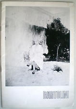 BARTOLINI GIUSEPPE CATALOGO DIPINTI 1972-1974 GALLERIA IL FANTE DI SPADE ARTE