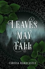 Carissa Hardcastle Leaves May
