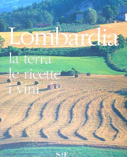 Lombardia terra le ricette - lombardia.,