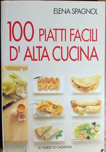 100 piatti facili alta - 100, d'alta