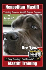 Neapolitan Mastiff Training