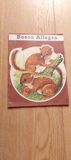LIBRI PER BAMBINI "BOSCO ALLEGRO" CERCHIETTI N. 15 - ED. GIROTONDO 1965