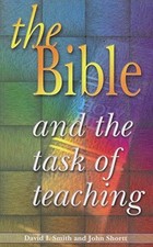 THE BIBLE AND THE TASK OF