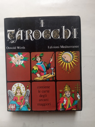 Oswald wirth tarocchi - "i, tarocchi"