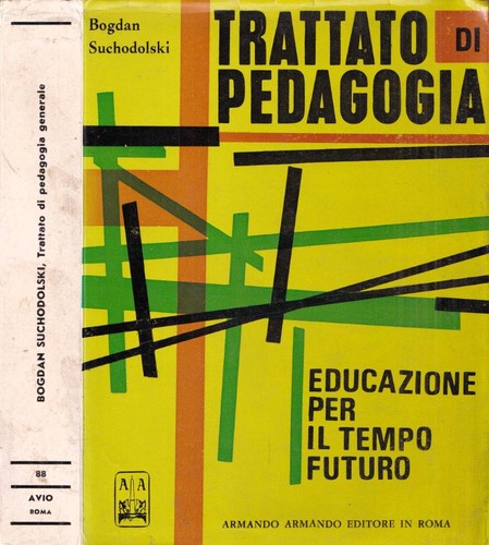 Trattato pedagogia generale - trattato,