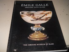EMILE GALLE: DREAMS INTO GLASS