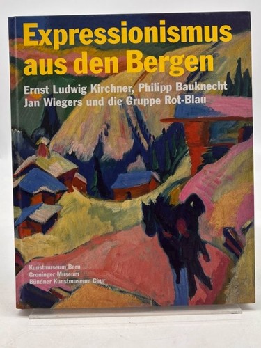 Expressionismus aus den bergen - expressionismus,