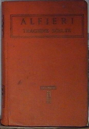 Alfieri tragedie scelte - tragedie,