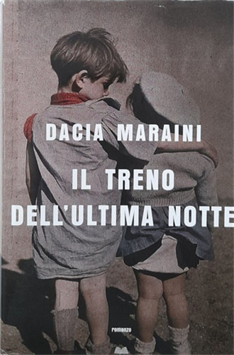 Maraini dacia il treno - -,