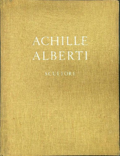 Achille alberti scultore - achille,