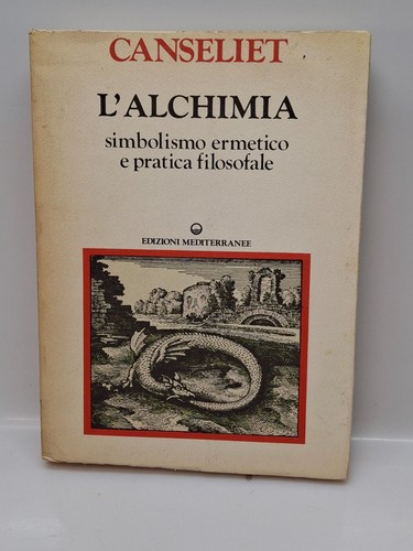 Alchimia eugène canseliet - l'alchimia,