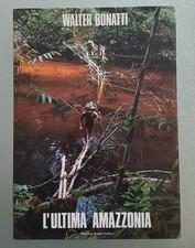 Libro Fotografico L'ultima Amazzonia Walter Bonatti