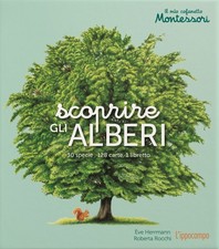 SCOPRIRE GLI ALBERI. IL MIO
