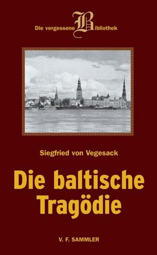 Siegfried von vegesack - vegesack, die