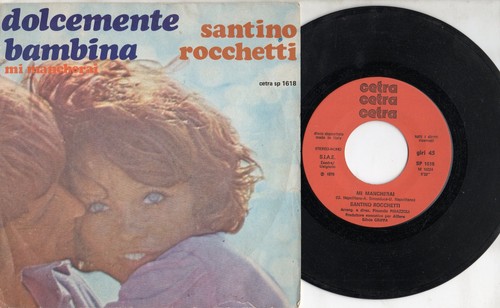 Santino rocchetti disco 45 - santino,