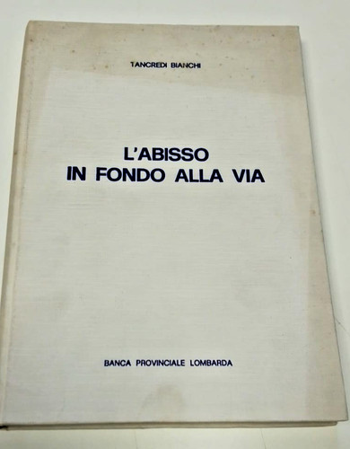 Abisso fondo alla - l'abisso, via