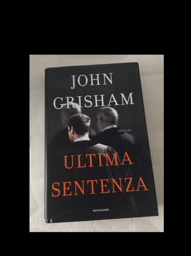 John grisham ultima sentenza - john,