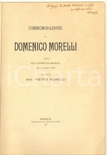 1903 BRESCIA Pietro MORELLI - Commemorazione Domenico MORELLI *Invio AUTOGRAFO
