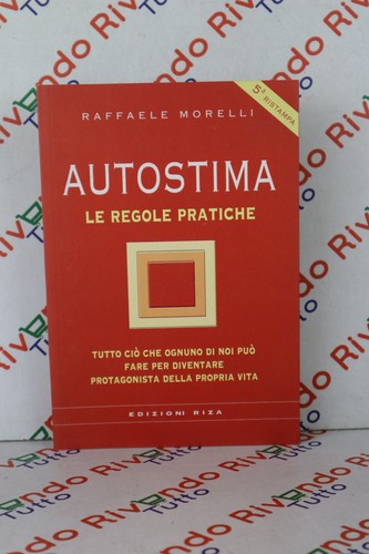 Raffaele morelli autostima - autostima,