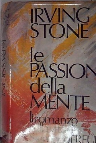 Irving stone passioni - passioni, della