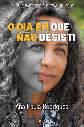 Dia que desisti - dia, um