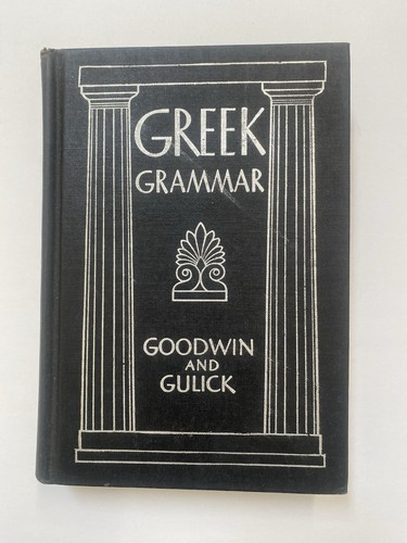 Greek grammar goodwin - greek, &
