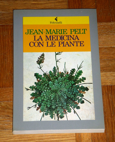 Jean marie pelt medicina - pelt, "la