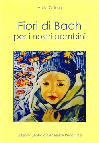 Fiori bach per nostri - di, i